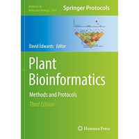 Plant Bioinformatics: Methods and Protocols [Paperback]