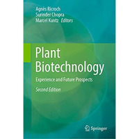 Plant Biotechnology: Experience and Future Prospects [Hardcover]