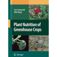 Plant Nutrition of Greenhouse Crops [Paperback]