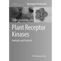 Plant Receptor Kinases: Methods and Protocols [Paperback]