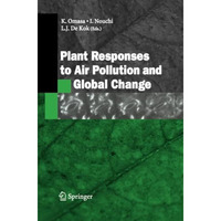 Plant Responses to Air Pollution and Global Change [Paperback]