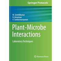 Plant-Microbe Interactions: Laboratory Techniques [Paperback]