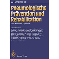 Pneumologische Pr?vention und Rehabilitation: Ziele  Methoden  Ergebnisse [Paperback]