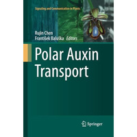 Polar Auxin Transport [Paperback]