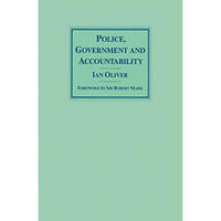 Police, Government and Accountability [Paperback]