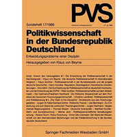 Politikwissenschaft in der Bundesrepublik Deutschland: Entwicklungsprobleme eine [Paperback]