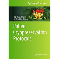 Pollen Cryopreservation Protocols [Hardcover]