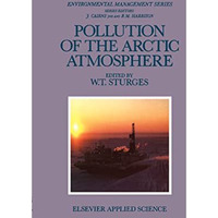 Pollution of the Arctic Atmosphere [Hardcover]