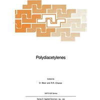 Polydiacetylenes: Synthesis, Structure and Electronic Properties [Hardcover]