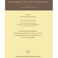 Polymergebundene Aldehyd- und Ketocarbonylgruppen in Nylon 6 und 6, 6  ihre Bes [Paperback]