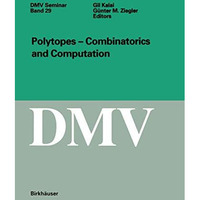 Polytopes - Combinations and Computation [Paperback]