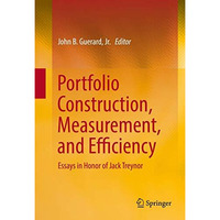 Portfolio Construction, Measurement, and Efficiency: Essays in Honor of Jack Tre [Hardcover]