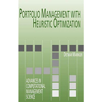 Portfolio Management with Heuristic Optimization [Hardcover]