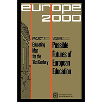 Possible Futures of European Education: Numerical and Systems Forecasts [Paperback]