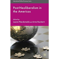 Post-Neoliberalism in the Americas [Hardcover]