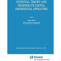 Potential Theory and Degenerate Partial Differential Operators [Hardcover]