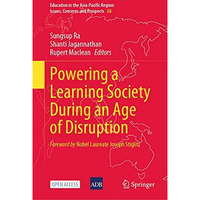 Powering a Learning Society During an Age of Disruption [Hardcover]