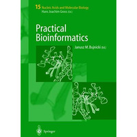 Practical Bioinformatics [Hardcover]