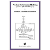 Practical Performance Modeling: Application of the MOSEL Language [Hardcover]