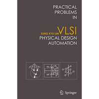 Practical Problems in VLSI Physical Design Automation [Hardcover]