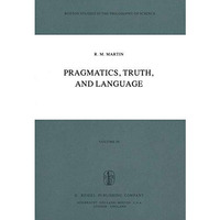 Pragmatics, Truth, and Language [Hardcover]