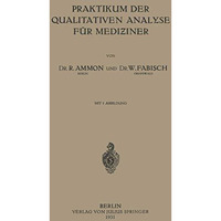 Praktikum der Qualitativen Analyse f?r Mediziner [Paperback]