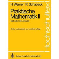 Praktische Mathematik II: Methoden der Analysis [Paperback]