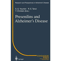 Presenilins and Alzheimers Disease [Paperback]