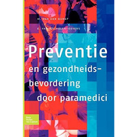 Preventie en gezondheidsbevordering door paramedici [Paperback]