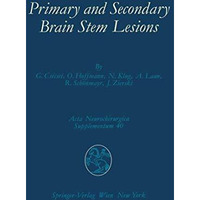 Primary and Secondary Brain Stem Lesions [Paperback]