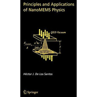 Principles and Applications of NanoMEMS Physics [Hardcover]