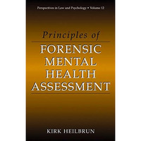 Principles of Forensic Mental Health Assessment [Hardcover]