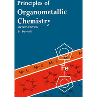 Principles of Organometallic Chemistry [Paperback]