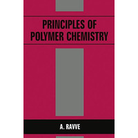 Principles of Polymer Chemistry [Hardcover]