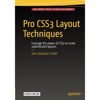 Pro CSS3 Layout Techniques [Paperback]