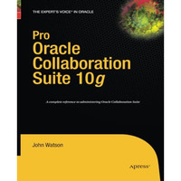 Pro Oracle Collaboration Suite 10g [Paperback]