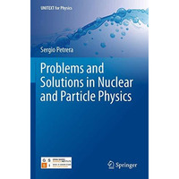 Problems and Solutions in Nuclear and Particle Physics [Paperback]