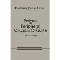 Problems in Peripheral Vascular Disease [Paperback]