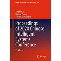 Proceedings of 2020 Chinese Intelligent Systems Conference: Volume I [Hardcover]