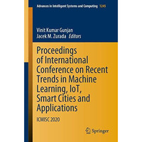 Proceedings of International Conference on Recent Trends in Machine Learning, Io [Paperback]