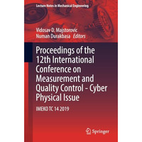 Proceedings of the 12th International Conference on Measurement and Quality Cont [Paperback]