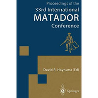 Proceedings of the 33rd International MATADOR Conference: Formerly The Internati [Paperback]