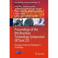 Proceedings of the 8th Brazilian Technology Symposium (BTSym22): Emerging Trend [Hardcover]