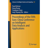 Proceedings of the Fifth Euro-China Conference on Intelligent Data Analysis and  [Paperback]