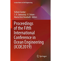 Proceedings of the Fifth International Conference in Ocean Engineering (ICOE2019 [Paperback]