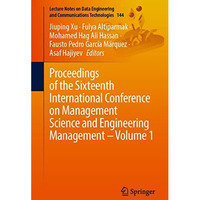 Proceedings of the Sixteenth International Conference on Management Science and  [Paperback]