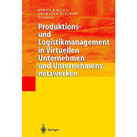 Produktions- und Logistikmanagement in Virtuellen Unternehmen und Unternehmensne [Paperback]