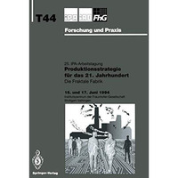 Produktionsstrategie f?r das 21. Jahrhundert: Die Fraktale Fabrik [Paperback]