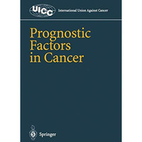 Prognostic Factors in Cancer [Paperback]