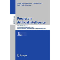 Progress in Artificial Intelligence: 19th EPIA Conference on Artificial Intellig [Paperback]